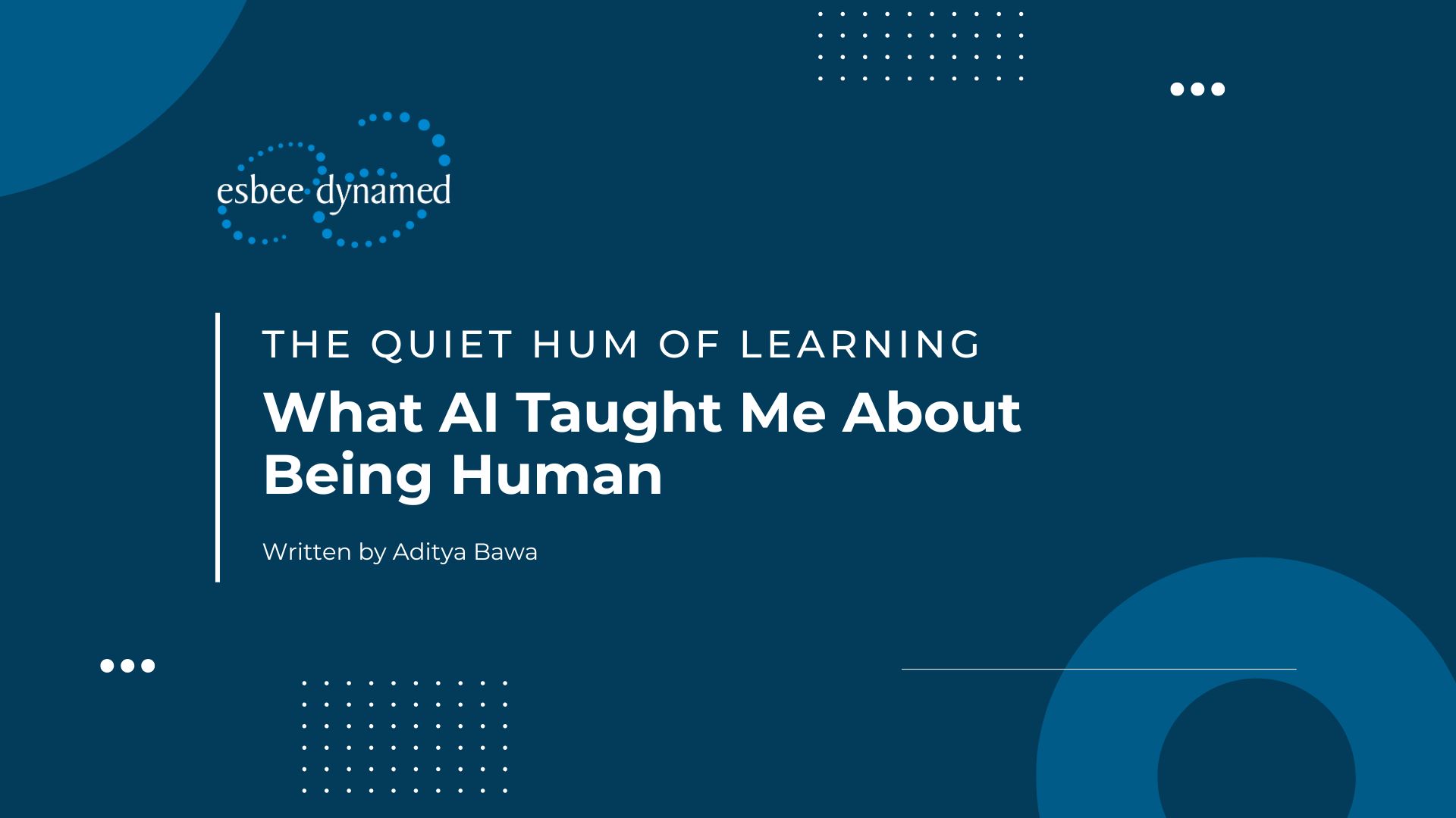 Quiet Hum of Learning_blog 13