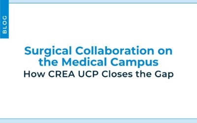 Surgical Collaboration on the Medical Campus: How CREA UCP Closes the Gap