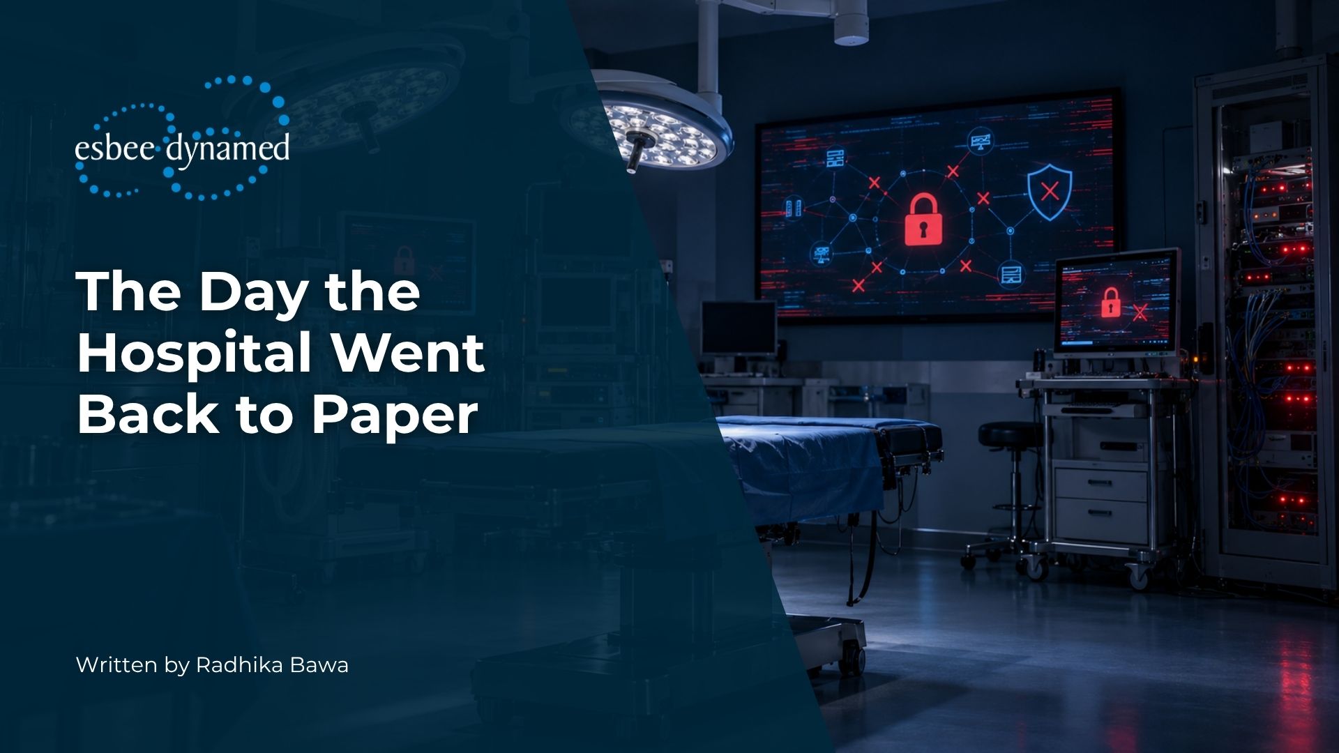 The Day the Hospital Went Back to Paper